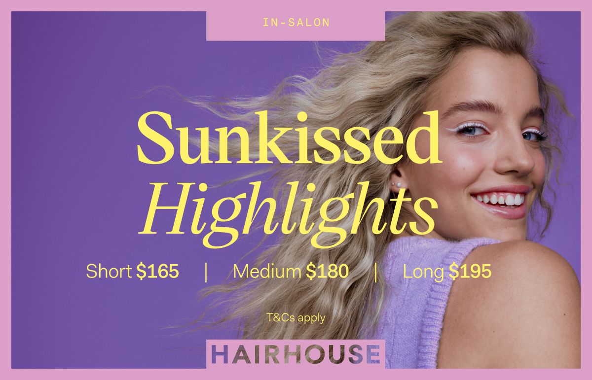 Hairhouse: Sunkissed Highlights